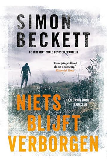 Niets blijft verborgen / David Hunter / 4 - Simon Beckett, Verzenden, Gelezen, Simon Beckett