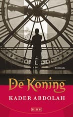 De koning 9789044515428 Kader Abdolah, Boeken, Verzenden, Gelezen, Kader Abdolah
