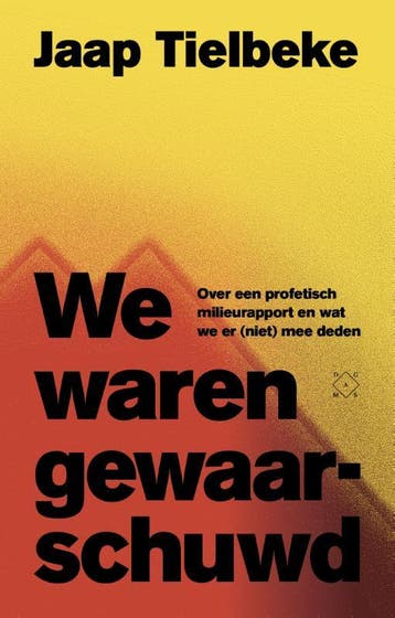 We waren gewaarschuwd 9789493248212 Jaap Tielbeke, Verzenden, Zo goed als nieuw, Jaap Tielbeke