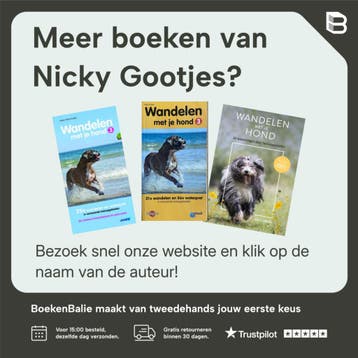 Wandelen met je hond - Nicky Gootjes 9789018053215, Verzenden, Gelezen, Nicky Gootjes