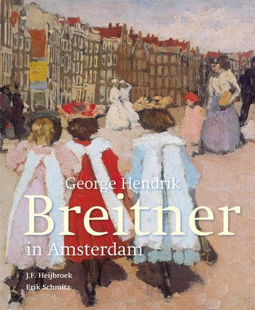 George Hendrik Breitner in Amsterdam - Freek Heijbroek, Verzenden, Gelezen, Freek Heijbroek
