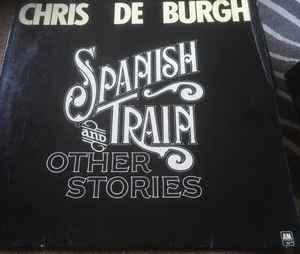 LP gebruikt - Chris de Burgh - Spanish Train And Other St..., Verzenden, Zo goed als nieuw, Overige formaten