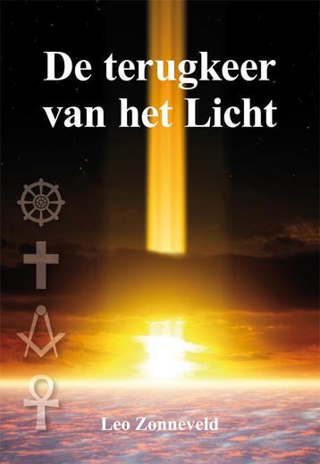 De terugkeer van het licht - Leo Zonneveld 9789089545411, Boeken, Verzenden, Gelezen, Leo Zonneveld