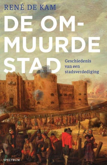 De ommuurde stad - René de Kam 9789000361144, Verzenden, Zo goed als nieuw, René de Kam