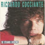 vinyl single 7 inch - Riccardo Cocciante - Se Stiamo Insieme, Verzenden, Zo goed als nieuw