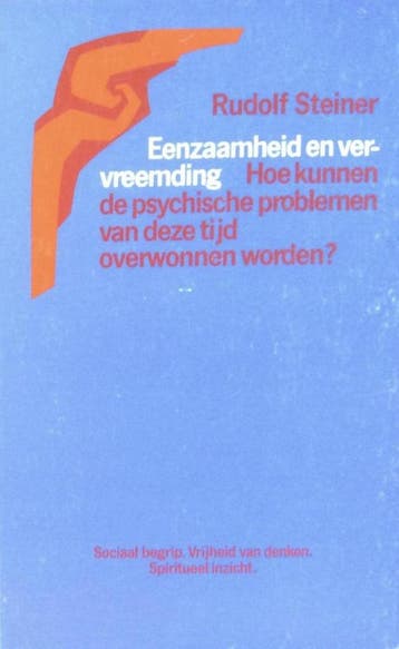 Eenzaamheid en vervreemding - Rudolf Steiner - 9789060381915, Verzenden, Nieuw