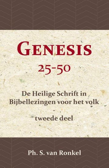 Genesis 25-50 | Ph. S. Ronkel | Nieuw, Boeken, Ophalen of Verzenden, Nieuw, Ph. S. Ronkel