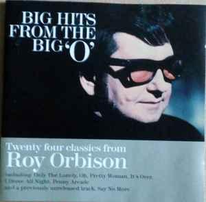 cd - Roy Orbison - Big Hits From The Big O, Verzenden, Zo goed als nieuw