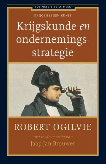 Krijgskunde en ondernemingsstrategie / Business bibliotheek, Verzenden, Gelezen, Robert Ogilvie