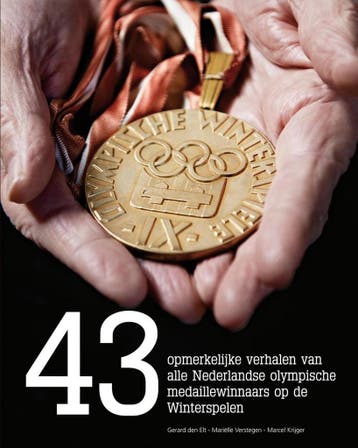 43 opmerkelijke verhalen van alle Nederlandse olympische, Verzenden, Zo goed als nieuw, Marielle Verstegen