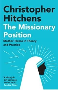 The Missionary Position 9781838952242 Christopher Hitchens, Verzenden, Gelezen, Christopher Hitchens