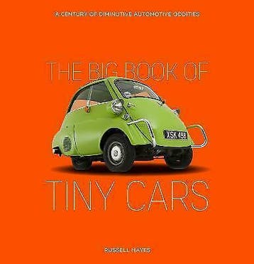 The Big Book of Tiny Cars A Century of Diminutive Automotive, Algemeen, Verzenden, Nieuw, Rusell Hayes