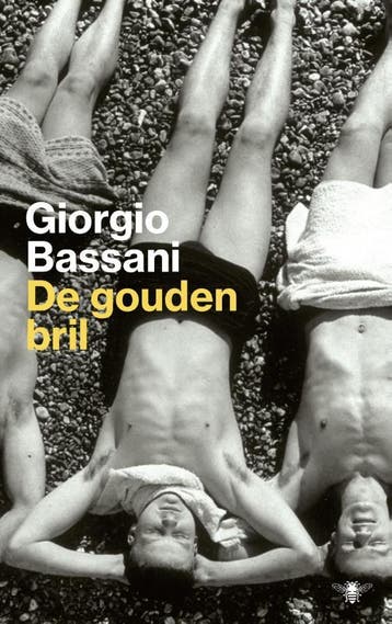 De gouden bril / De Ferrara romans - Giorgio Bassani, Boeken, Verzenden, Gelezen, Giorgio Bassani