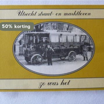 Utrecht straat en marktleven zo was het - B. Bliek, Verzenden, Gelezen, B. Bliek