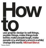 How to use graphic design to sell things, explain things,, Verzenden, Gelezen, Michael Bierut