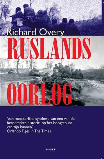 Ruslands Oorlog | R. Overy & J. van Gelderen, Boeken, Ophalen of Verzenden, Gelezen, R. Overy & J. van Gelderen