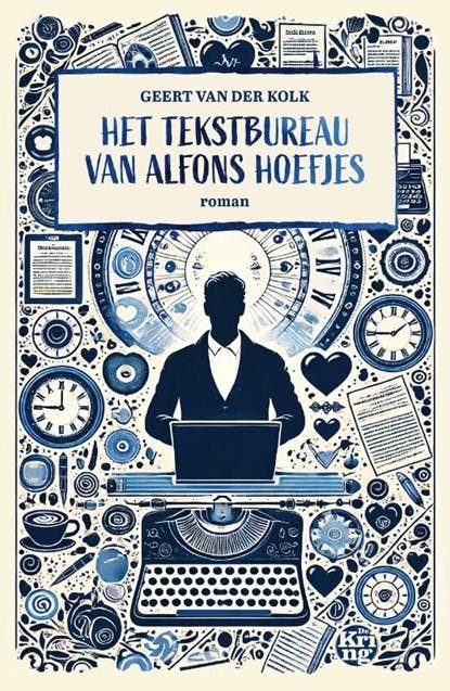 Het tekstbureau van Alfons Hoefjes | 9789462973336 | Geert, Boeken, Literatuur, Zo goed als nieuw