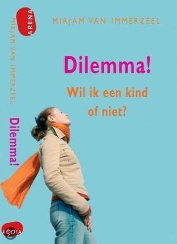 Dilemma ! - Mirjam van Immerzeel 9789069746104, Verzenden, Gelezen, Mirjam van Immerzeel