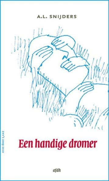 Een handige dromer - A.L. Snijders 9789072603678, Verzenden, Gelezen, A.L. Snijders