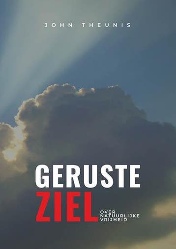 Geruste Ziel | John Theunis | Nieuw, Ophalen of Verzenden, Nieuw, John Theunis