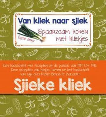 Van kliek naar sjiek - Eugénie Benda 9789090288949, Verzenden, Gelezen, Eugénie Benda