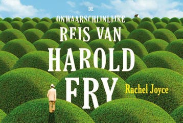 De onwaarschijnlijke reis van Harold Fry / Dwarsligger / 417, Verzenden, Gelezen, Rachel Joyce