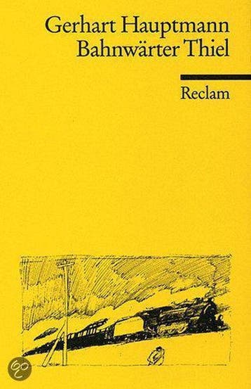 Bahnwärter Thiel - Hauptmann, Verzenden, Gelezen