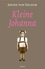 Kleine Johanna 9789072219275 J. van Dalsum, Verzenden, Gelezen, J. van Dalsum