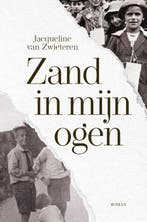 Zand in mijn ogen 9789083269801 Jacqueline van Zwieteren, Verzenden, Zo goed als nieuw, Jacqueline van Zwieteren