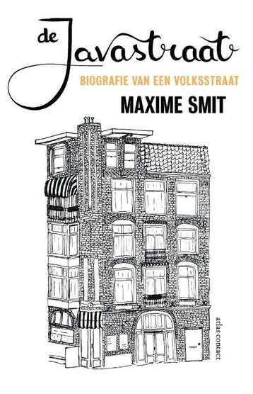 De Javastraat 9789045033655 Maxime Smit, Verzenden, Gelezen, Maxime Smit
