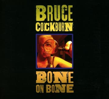 cd - Bruce Cockburn - Bone On Bone, Cd's en Dvd's, Verzenden, Nieuw in verpakking