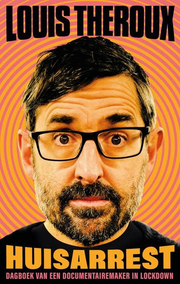 Huisarrest (9789026342820, Louis Theroux), Verzenden, Nieuw
