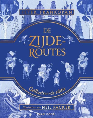 De zijderoutes - Peter Frankopan 9789000362530, Verzenden, Zo goed als nieuw, Peter Frankopan