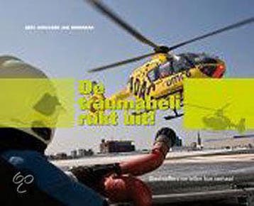De Traumaheli Rukt Uit! - Bert Dercksen 9789052945026, Verzenden, Gelezen, Bert Dercksen