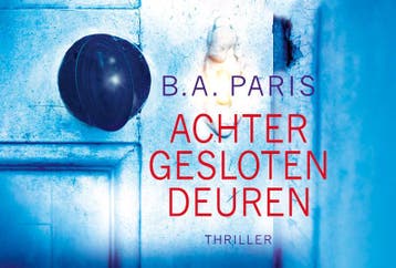 Achter gesloten deuren / Dwarsligger / 431 - B.A. Paris, Boeken, Verzenden, Gelezen, B.A. Paris