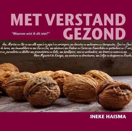 Met verstand gezond - Ineke Haisma - 9789081998000 - Paperba, Boeken, Kookboeken, Verzenden