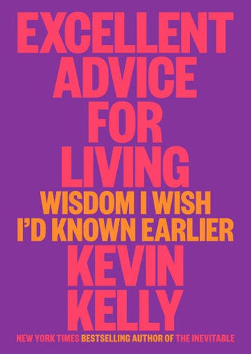 Excellent Advice for Living - Kevin Kelly 9780593654521, Verzenden, Gelezen, Kevin Kelly