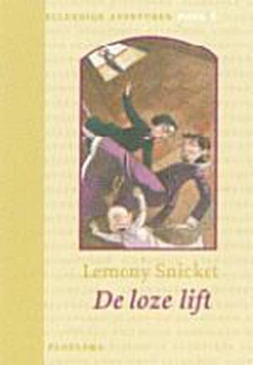 De loze lift / Ellendige avonturen / 6 - Lemony Snicket, Verzenden, Gelezen, Lemony Snicket
