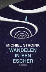 Wandelen in een Escher (9789044638752, Michiel Stroink), Verzenden, Nieuw