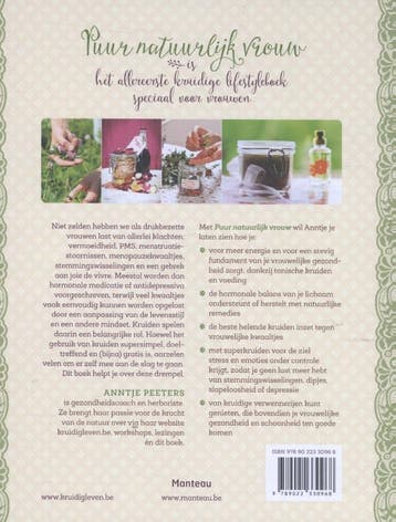 Puur natuurlijk vrouw / Kruidig leven 9789022330968, Boeken, Verzenden, Zo goed als nieuw, Anntje Peeters