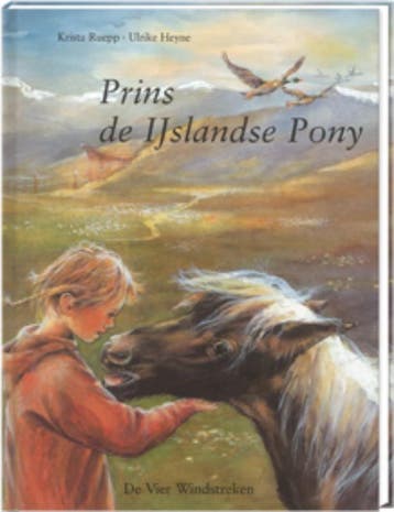 Prins, de IJslandse pony / Een Vier Windstreken prentenboek, Boeken, Verzenden, Gelezen, U. Heyne