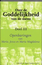 Over de goddelijkheid van de mens - deel 3 / Over de, Verzenden, Gelezen, R. Gaastra-Levin