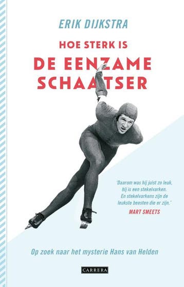 Hoe Sterk Is De Eenzame Schaatser | Erik Dijkstra | Nieuw, Ophalen of Verzenden, Nieuw, Erik Dijkstra