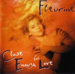 cd - Fleurine - Close Enough For Love, Verzenden, Zo goed als nieuw