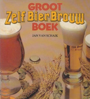 GROOT ZELF BIER BROUW BOEK - Schaik 9789024507740, Verzenden, Gelezen, Schaik