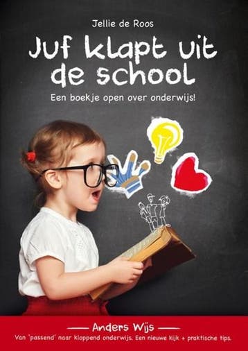 Juf klapt uit de school | 9789492179302 | Jellie de Roos, Ophalen of Verzenden, Zo goed als nieuw, Jellie de Roos