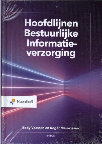 9789001738693 Hoofdlijnen bestuurlijke informatieverzorging, Verzenden, Zo goed als nieuw, Eddy Vaassen