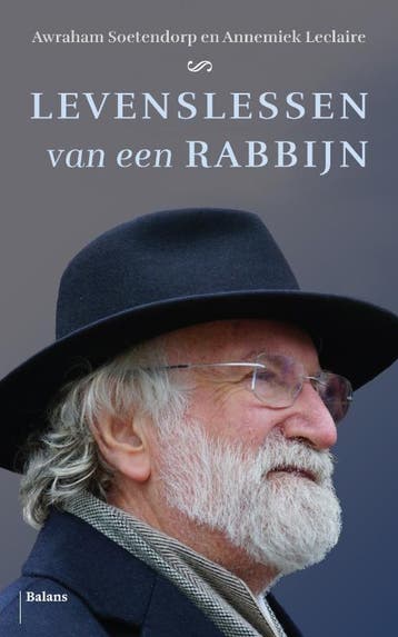 Levenslessen Van Een Rabbijn | Nieuw, Ophalen of Verzenden, Nieuw, Awraham Soetendorp-Annemiek Leclaire