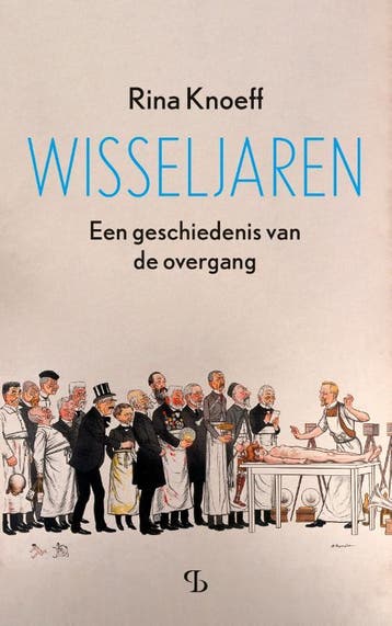 Wisseljaren | Rina Knoeff | Nieuw, Boeken, Ophalen of Verzenden, Nieuw, Rina Knoeff