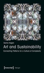Art and Sustainability 9783837618037 Sacha Kagan, Boeken, Verzenden, Zo goed als nieuw, Sacha Kagan